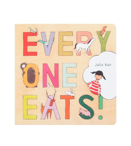 Everyone Eats! | Board Books for Babies | Julia Kuo | Brimful Toys